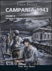 Campania 1943. 3: Provincia di Avellino