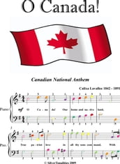 O Canada Easy Piano Sheet Music with Colored Notation