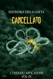 Cancellato (Cthulhu Apocalypse Vol. 4)