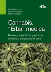 Cannabis. «Erba» medica.