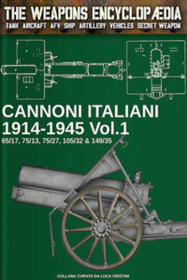 Cannoni italiani 1914-1945. 1.