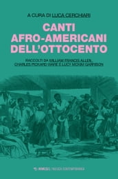 Canti afro-americani dell Ottocento