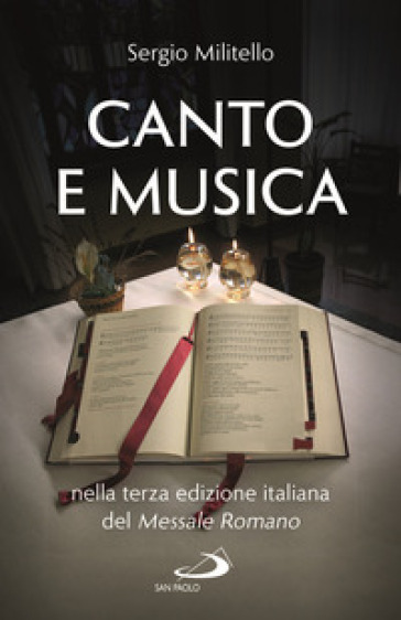 Canto e musica nella terza edizione italiana del messale romano