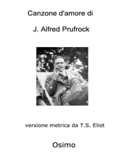 Canzone d amore di J. Alfred Prufrock