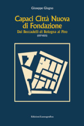 Capaci città nuova di fondazione. Dai Beccadelli di Bologna ai Piro (1517-1820)