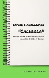 Capire e analizzare «Caligola»