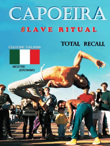 Capoeira $lave Ritual Edizione Italiana