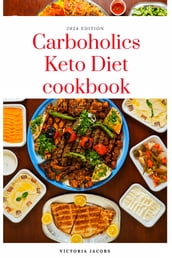 Carboholics Keto Diet Cookbook