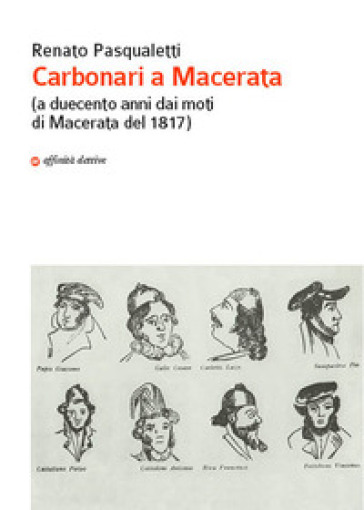 Carbonari a Macerata (a duecento anni dai moti di Macerata del 1817)