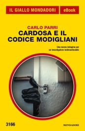 Cardosa e il codice Modigliani (Il Giallo Mondadori)