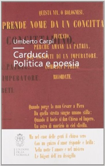 Carducci. Politica e poesia