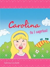 Carolina fa i Capricci