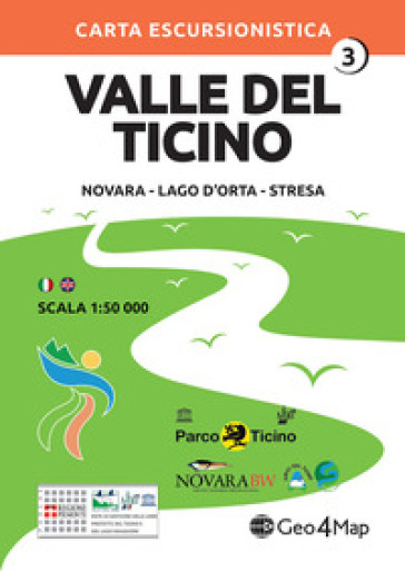 Carta escursionistica Valle del Ticino. Scala 1:50.000. Ediz. italiana, inglese, tedesca e francese. 3: Novara, Lago d'Orta, Stresa