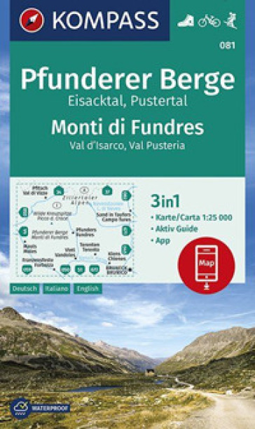 Carta escursionistica n. 81 Monti di Fundres, Val d'Isarco, Val Pusteria 1:25:000 Ediz. italiana, tedesca e inglese