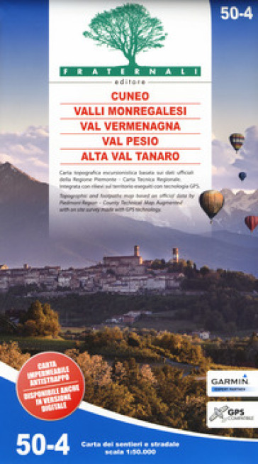 Carta n. 50-4. Cuneo, Valli Monregalesi, Val Vermegnana, Val Pesio, Alta Val Tanaro. Carta dei sentieri e stradale 1:50.000. Adatto a GPS