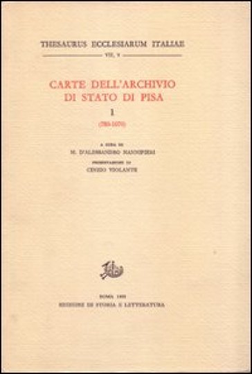 Carte dell'Archivio di Stato di Pisa. 1.780-1070
