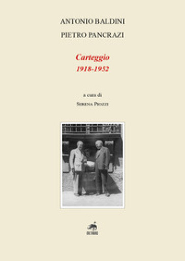 Carteggio (1918-1952). Ediz. critica