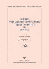 Carteggio Luigi Guglielmo Vambray Gigny-Virginia Tolomei Biffi III (1860-1861)