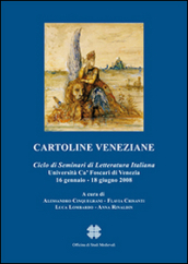 Cartoline veneziane. Ciclo di seminari di letteratura italiana