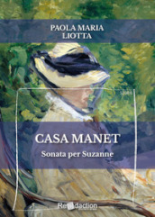 Casa Manet. Sonata per Suzanne
