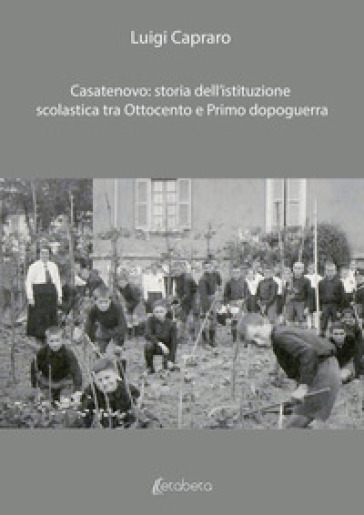 Casatenovo: storia dell'istituzione scolastica tra Ottocento e primo dopoguerra