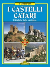 I Castelli Catari, Cittadelle della Vertigine