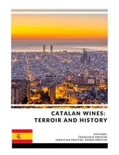 Catalan Wines: Terroir and History