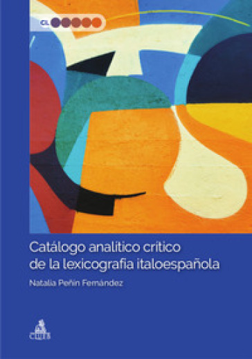 Catalogo analitico critico de la lexicografia italoespanola