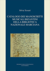 Catalogo dei manoscritti musicali bizantini della Biblioteca nazionale marciana