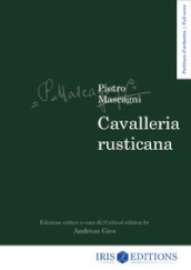 Cavalleria rusticana. Partitura d orchestra. Ediz. italiana e inglese