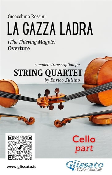 Cello part of "La Gazza Ladra" for String Quartet