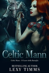 Celtic Mann - Il Cuore della Battaglia