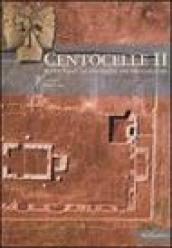 Centocelle II. Roma S.D.O. Le indagini archeologiche. 2.