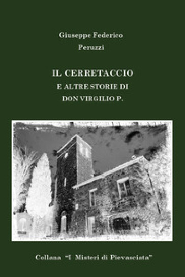 Il Cerretaccio e altre storie di don Virgilio P.