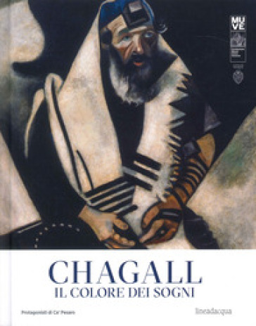 Chagall. Il colore dei sogni-Chagall. The colour of dream. Catalogo della mostra (Mestre, 30 settembre 2023-13 febbraio 2024). Ediz. illustrata