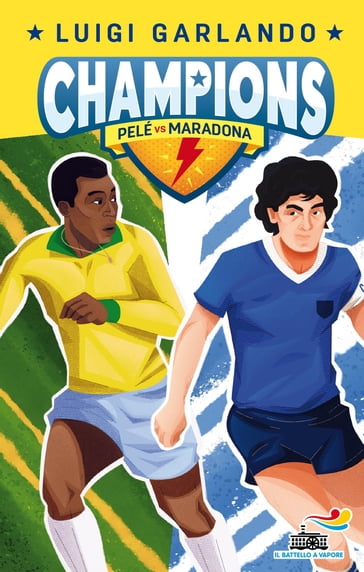 Champions - Pelé Vs Maradona