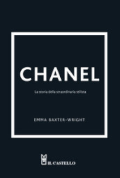 Chanel. La storia dell iconica stilista francese