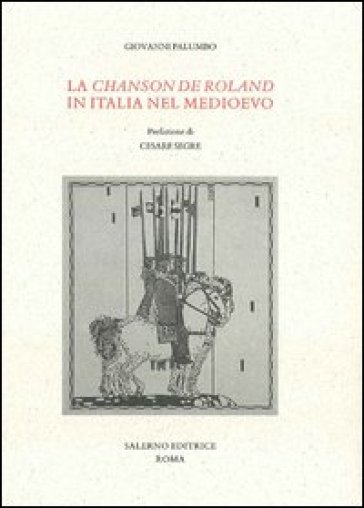 La «Chanson de Roland» in Italia nel Medioevo
