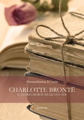 Charlotte Brontë. Il diario di Roe Head 1831-1838