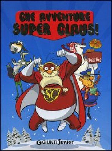Che avventure Super Claus!