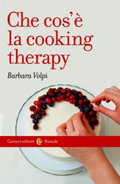 Che cos è la cooking therapy