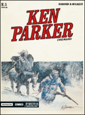 Chemako. Ken Parker classic. 5.