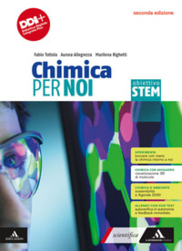Chimica per noi. Obiettivo STEM. Vol. unico. Per il 1° biennio degli Ist. tecnici e professionali. Con e-book. Con espansione online