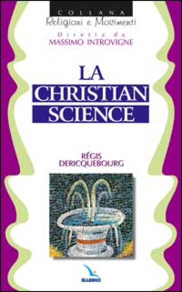 Christian science (La)