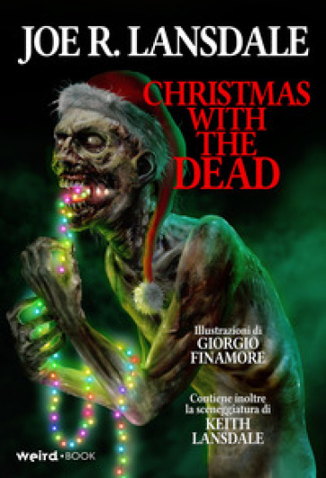 Christmas with the dead. Ediz. italiana