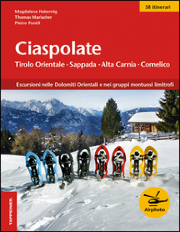 Ciaspolate. Tirolo orientale, Sappada/Pladen, Comelico