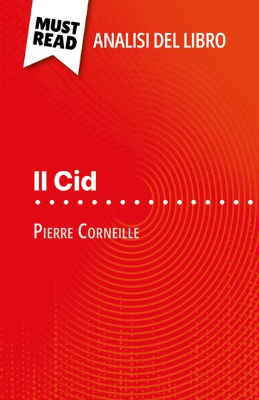 Il Cid di Pierre Corneille (Analisi del libro)