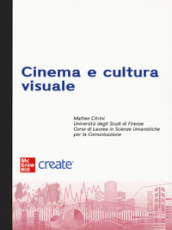 Cinema e cultura visuale. Con e-book