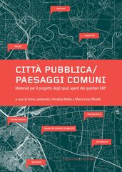 Città pubblica/Paesaggi comuni