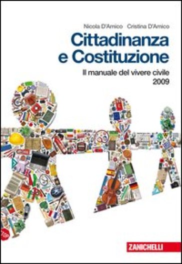 Cittadinanza e Costituzione. Manuale del vivere civile. Per la Scuola media. Con espansione online